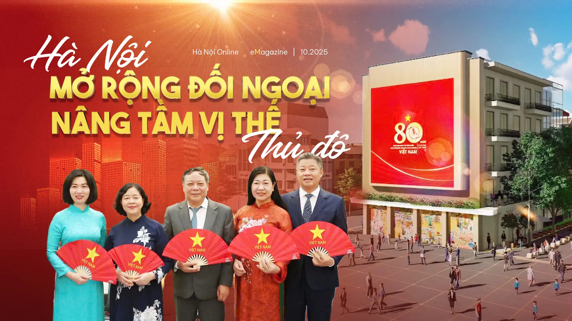 Hà Nội: Mở rộng đối ngoại, nâng tầm vị thế Thủ đô